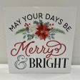 MAY YOUR DAYS BE MERRY BRIGHT-6002 Online now